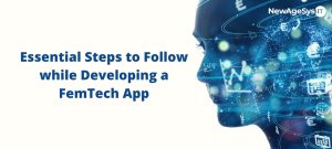 Essential Steps to Follow while Developing a FemTech App in Pennsylvania.