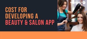 Cost for Developing a Beauty & Salon App in Philadelphia