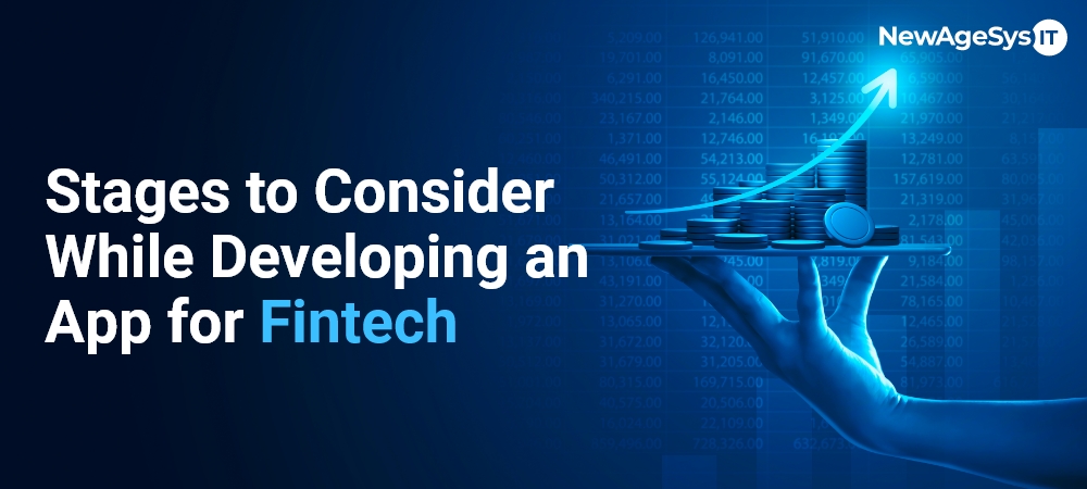 Stages to Consider While Developing an App for Fintech