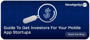 Guide to Get Investors for Your Mobile App Startups