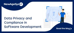 Data Privacy and Compliance in Software Development