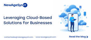 Leveraging Cloud-Based Solutions for Businesses
