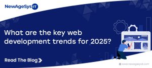 What Are the Key Web Development Trends for 2025?