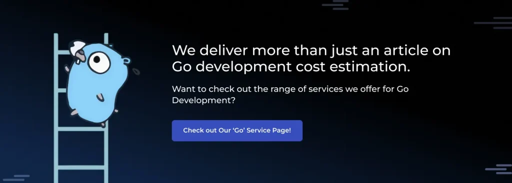 Explore our complete range of Golang development services and expertise