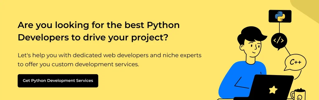 Hire dedicated Python developers for custom project development