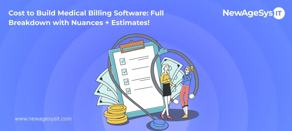 Full cost breakdown for medical billing software development with estimates