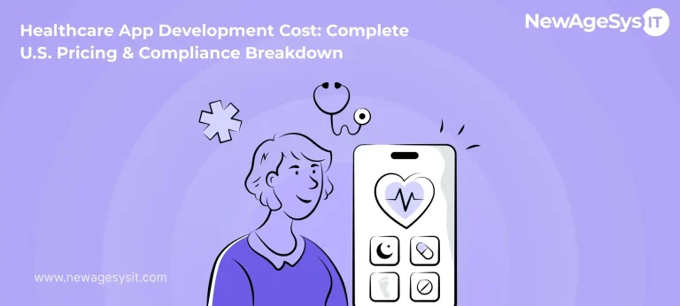 Healthcare App Development Cost Cover – U.S. Pricing & Compliance Breakdown by NewAgeSysIT