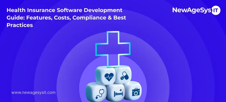 Health insurance software development guide showing medical icons, compliance focus, costs, and best practices by NewAgeSysIT