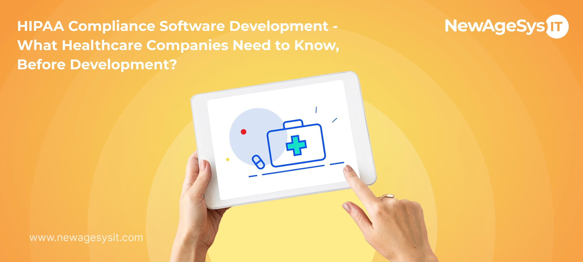 HIPAA compliance software development guide showing a healthcare app on a tablet with medical and security icons