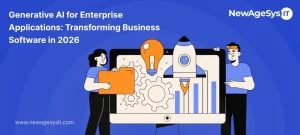 Generative AI for Enterprise Applications: Transforming Business Software in 2026