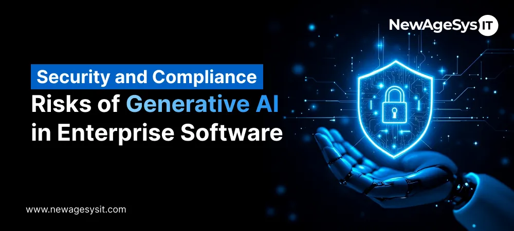 Security and Compliance Risks of Generative AI in Enterprise Software