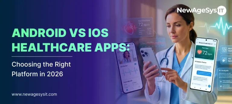 Android vs iOS healthcare app comparison for US providers in 2026