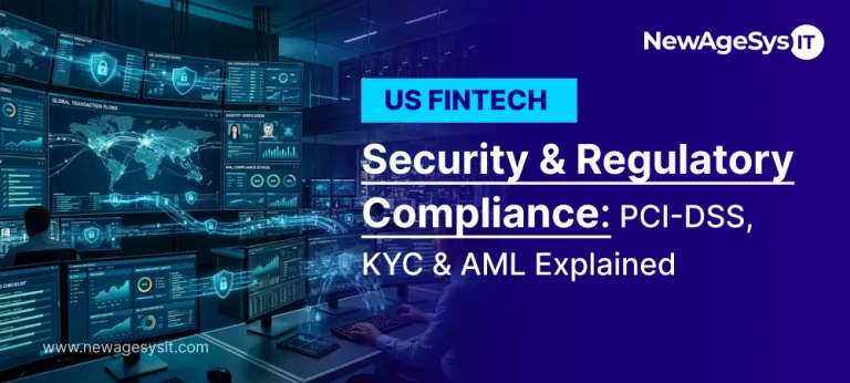 US FinTech security and regulatory compliance covering PCI-DSS KYC and AML explained for financial platforms