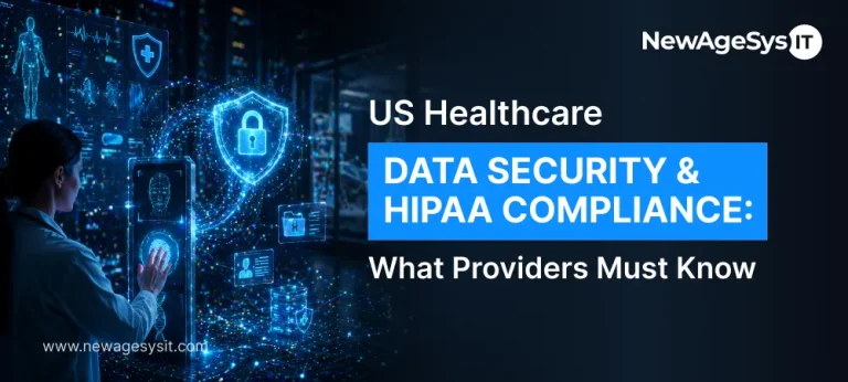 US healthcare data security and HIPAA compliance guide for providers