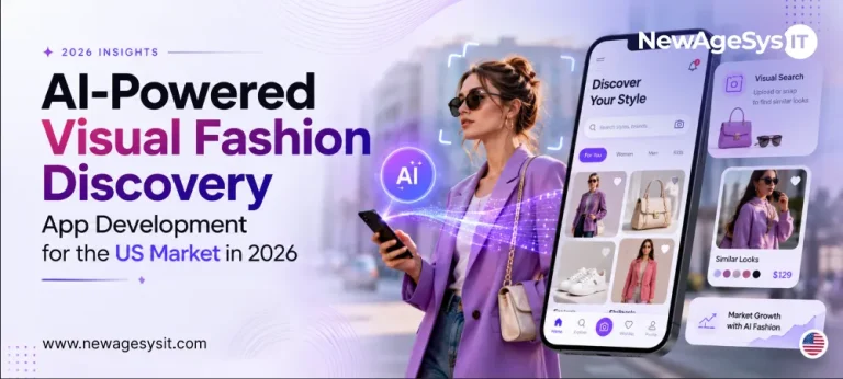 Banner for blog post "AI-Powered Visual Fashion Discovery App Development for the US Market in 2026" featuring AI fashion discovery technology with visual search interface, style matching, similar looks, and product pricing ($129). NewAgeSysIT provides AI-powered visual fashion app development with SERP API integration, image preprocessing, and visual search for US fashion and eCommerce platforms.
