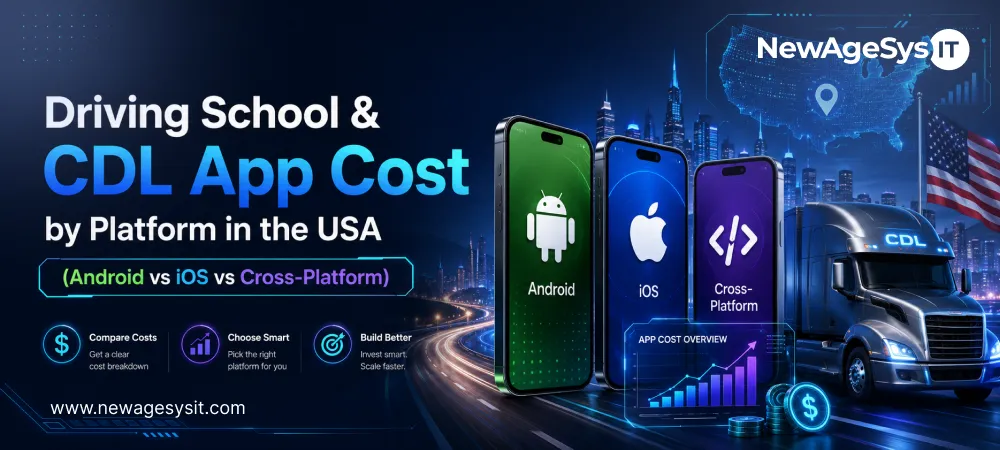 Driving School And CDL App Cost by Platform in the USA: Android vs iOS vs Cross-Platform in 2026