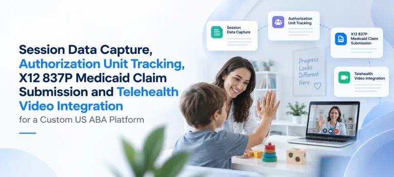 Custom US ABA platform banner showing session data capture, authorization tracking, X12 837P Medicaid claims, and telehealth video integration features.