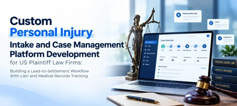 Custom personal injury intake and case management software for US plaintiff law firms featuring lead-to-settlement workflows, medical records, and lien tracking.
